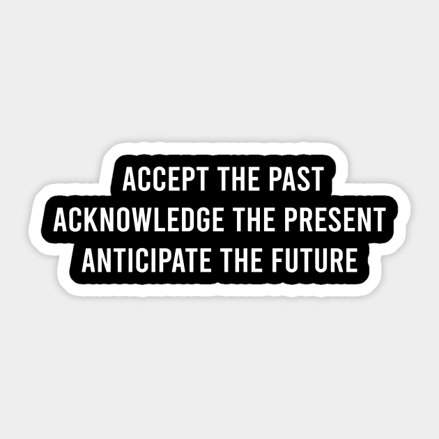 Accept The Past Sticker by FELICIDAY